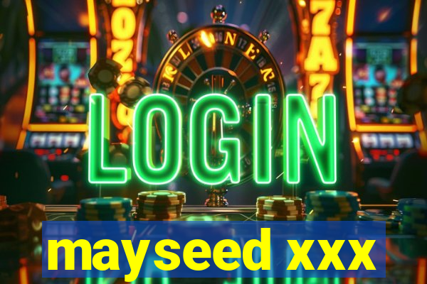 mayseed xxx